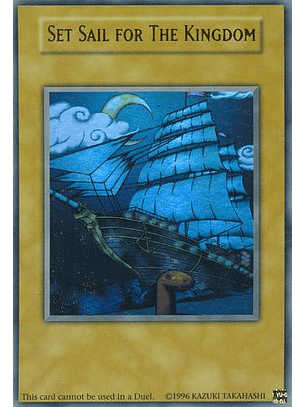 Set Sail for The Kingdom - Ultra Rare