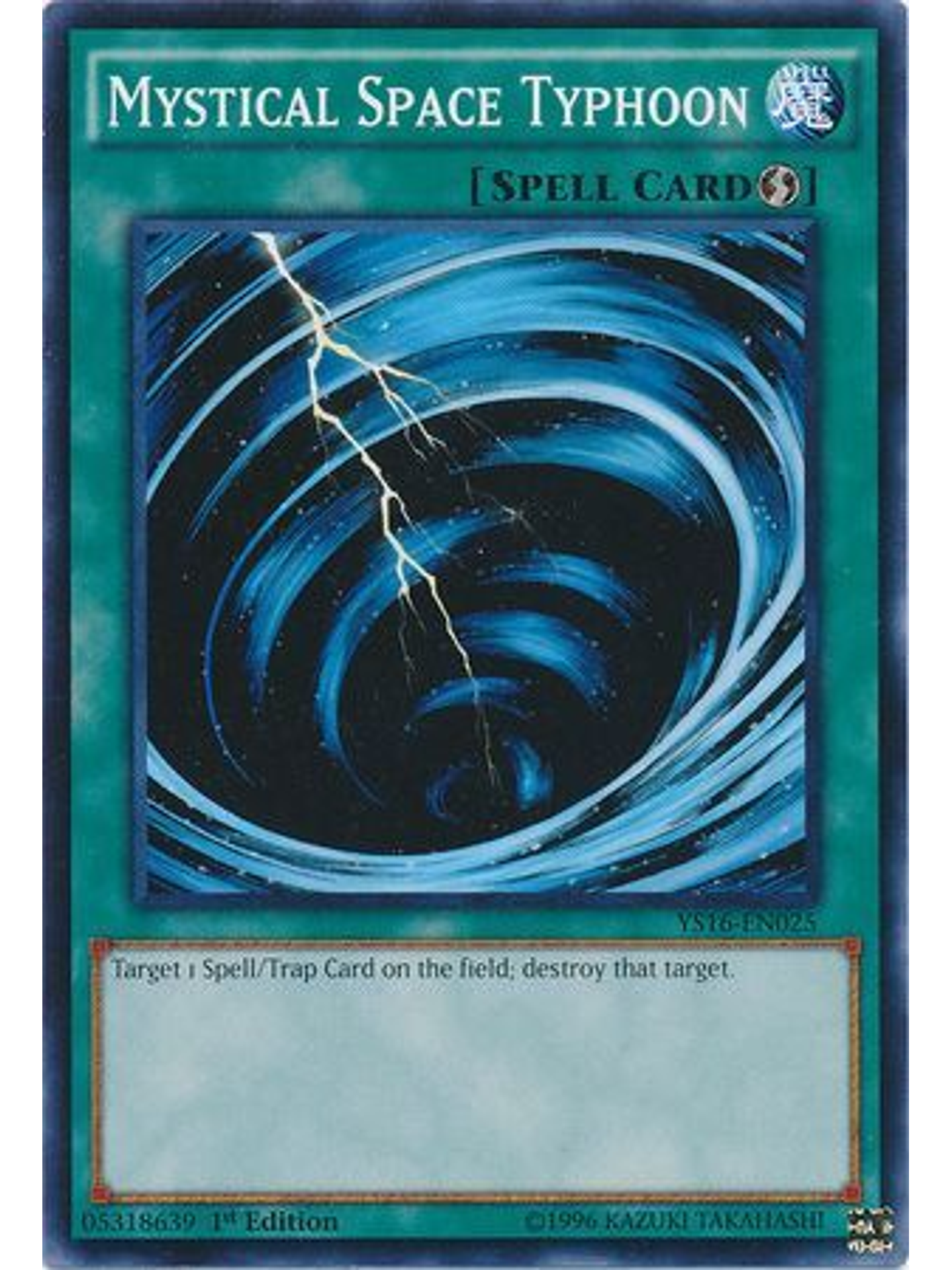 Mystical Space Typhoon - YS16-EN025 - Common 1st Edition 1