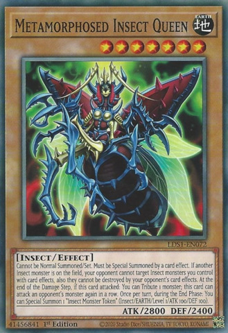Metamorphosed Insect Queen - LDS1-EN072 - Common 1st Edition