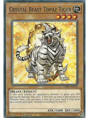 Crystal Beast Topaz Tiger - LDS1-EN096 - Common 1st Edition