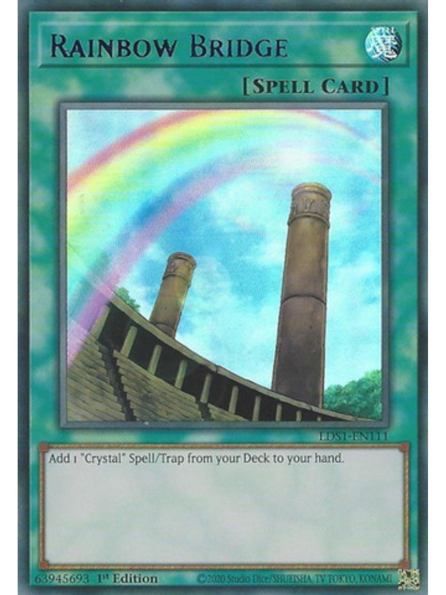 Rainbow Bridge (Green) - LDS1-EN111 - Ultra Rare 1st Edition 1