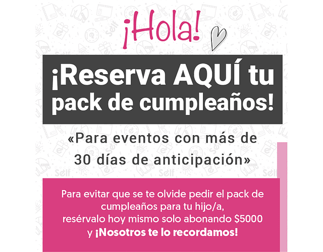 RESERVA TU PACK con más de 30 días de anticipación