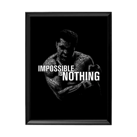 Muhammad Ali Impossible Is Nothing