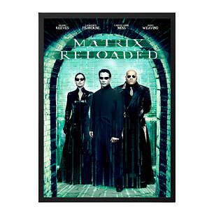 The Matrix - Reloaded