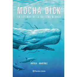 Mocha Dick: La Leyenda De La Ballena Blanca