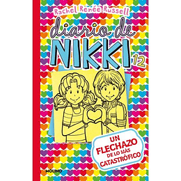 Diario De Nikki 12 - Un Flechazo De Lo Mas Catastrofico