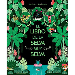 El Libro De La Selva Muy Selva