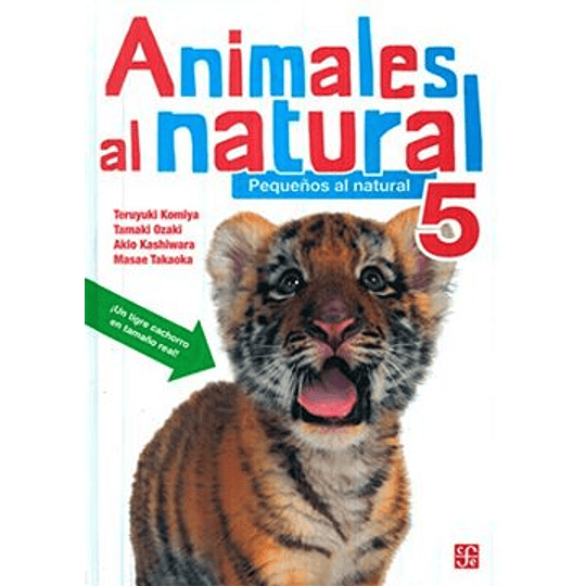 Animales Al Natural 5 - Pequeños Al Natural