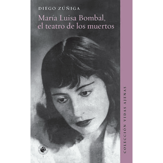 Maria Luisa Bombal, El Teatro De Los Muertos