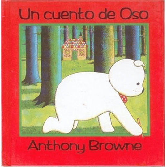 Cuento De Oso, Un