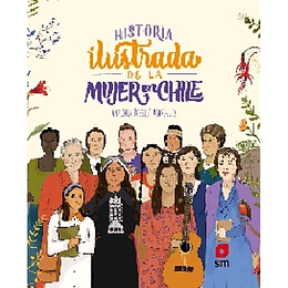 Historia Ilustrada De La Mujer En Chile