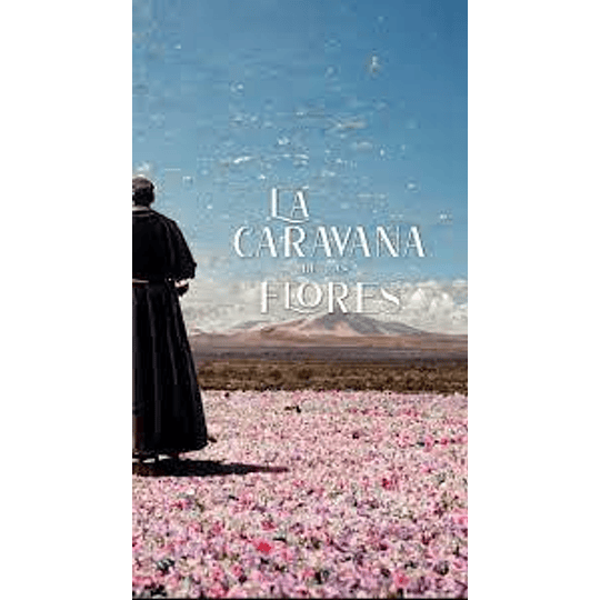 Caravana De Las Flores, La