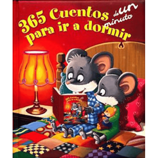 365 Cuentos De Un Minuto Para Ir A Dormir