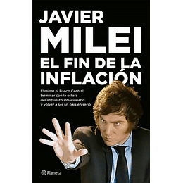 El Fin De La Inflacion