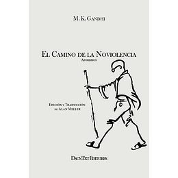 El Camino De La Noviolencia