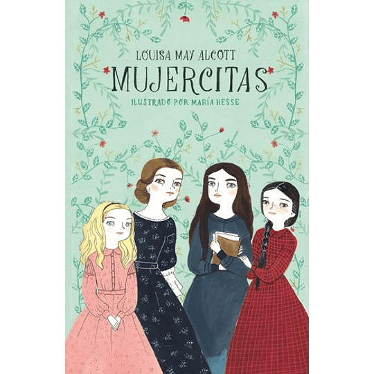 Mujercitas (Edicion Ilustrada)