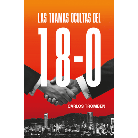 Las Tramas Ocultas Del 18-o