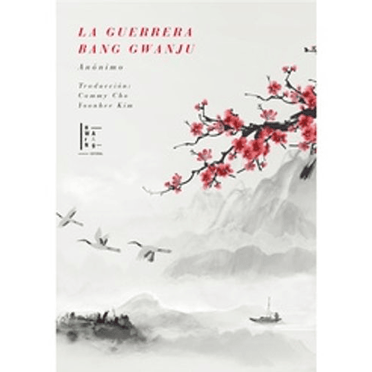 La Guerrera Bang Gwanju