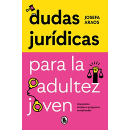 Dudas Juridicas Para La Adultez Joven