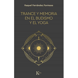 Trance Y Memoria En El Budismo Y El Yoga 