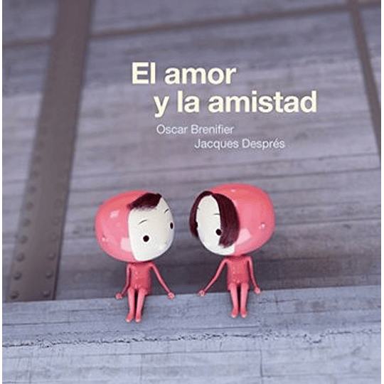 El Amor Y La Amistad