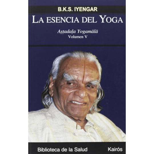 Esencia Del Yoga, La - V