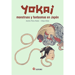 Yokai. Monstruos Y Fantasmas En Japon