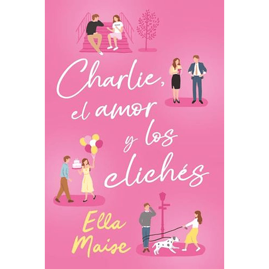 Charlie, El Amor Y Otros Cliches