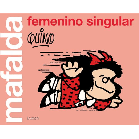 Mafalda: Femenino Singular