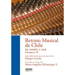 Retrato Musical De Chile De Norte A Sur Vol Iv