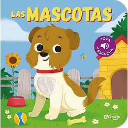 Toca Y Escucha - Las Mascotas