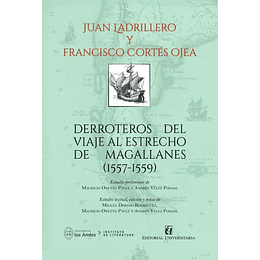 Derroteros Del Viaje Al Estrecho De Magallanes 1557-1559