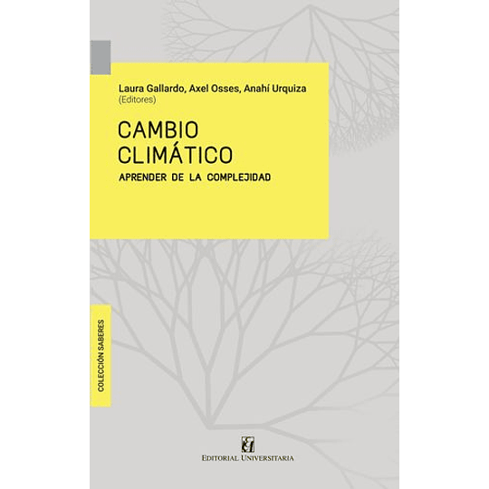 Cambio Climatico Aprender De La Complejidad