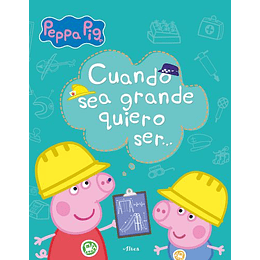 Aprendo Con Peppa. Cuando Sea Mayor, Qui