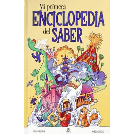 Mi Primera Enciclopedia Del Saber