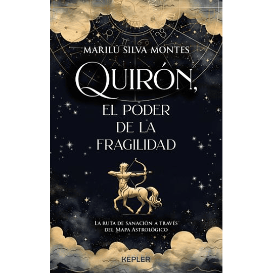 Quirón, El Poder De La Fragilidad