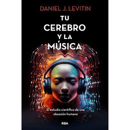 Tu Cerebro Y La Musica