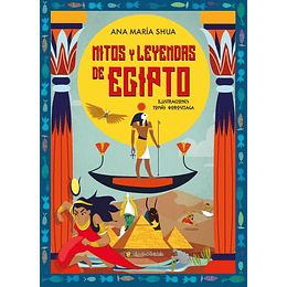 Mitos Y Leyendas De Egipto