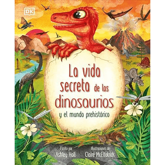 La Vida Secreta De Los Dinosaurios  