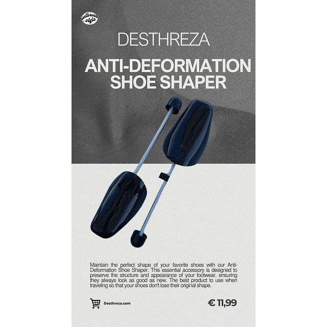 Desthreza Anti-Deformation Shoe Shaper