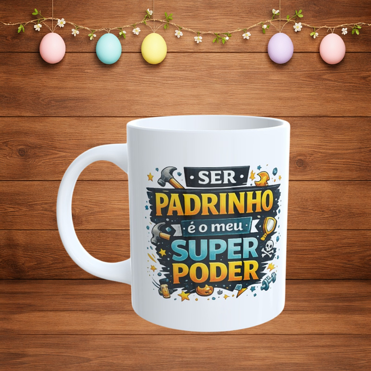 Caneca Divertida para Padrinho – “Super Poder” 1