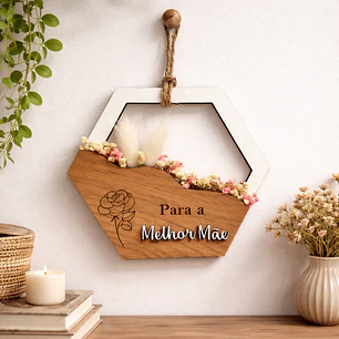Cesto Decorativo Suspenso “Para a Melhor Mãe” com Flores Secas