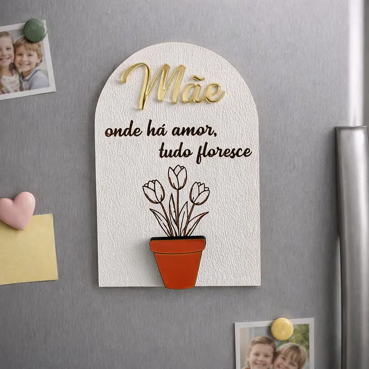 Íman de Frigorífico Decorativo “Mãe – Onde há amor, tudo floresce” 1