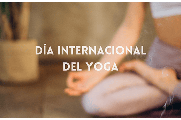 Junio el mes que celebramos el Día Internacional del Yoga 