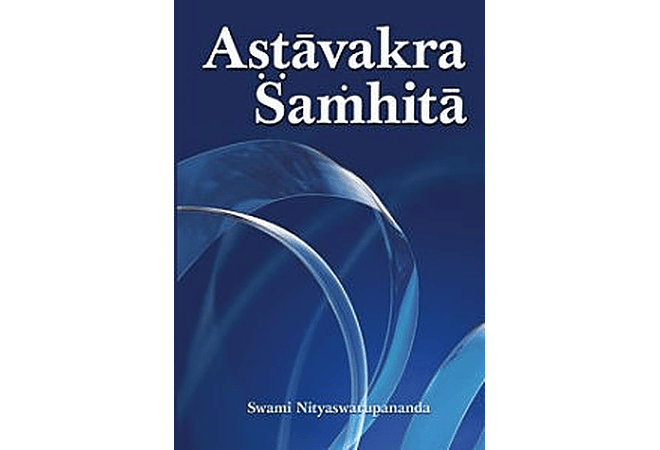 Astavakra Samhita by Swami Nityaswarupananda