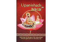 Upanishads in Daily Life