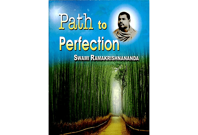 Path to Perfection by Swami Ramakrishnananda 