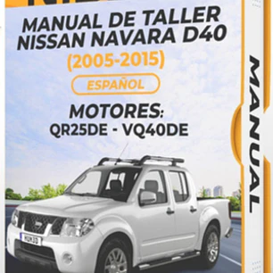 Manual de Taller Nissan Navara D40 (2005-2015) Español Diagrama Eléctrico
