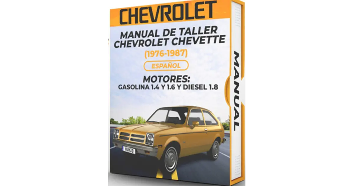 Manual de Taller Chevrolet Chevette (1976-1987) Español D...