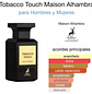 Tobacco Touch Maison Alhambra EDP 80 ML Unisex - thumbnail 2